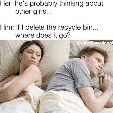 he's probably thinking about other women meme